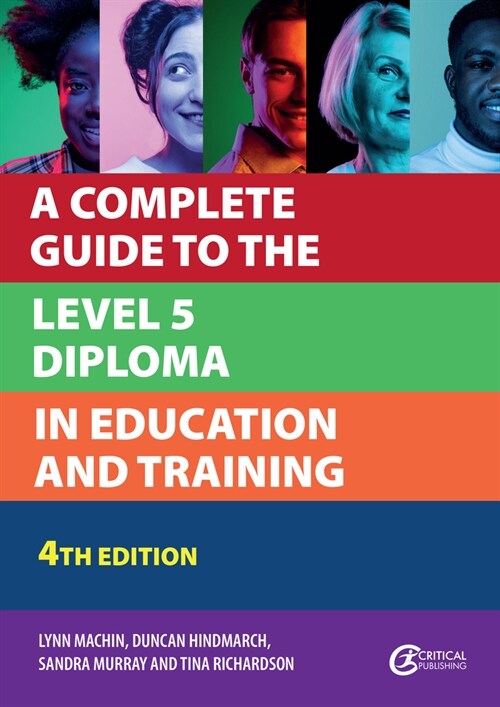 A Complete Guide to the Level 5 Diploma in Education and Training (Paperback, 4 New edition)