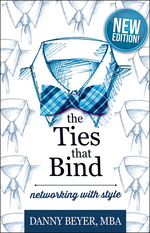 The Ties That Bind: Networking with Style (Hardcover)