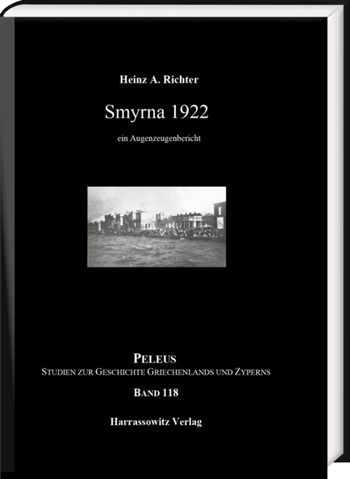 Smyrna 1922: Ein Augenzeugenbericht (Hardcover)