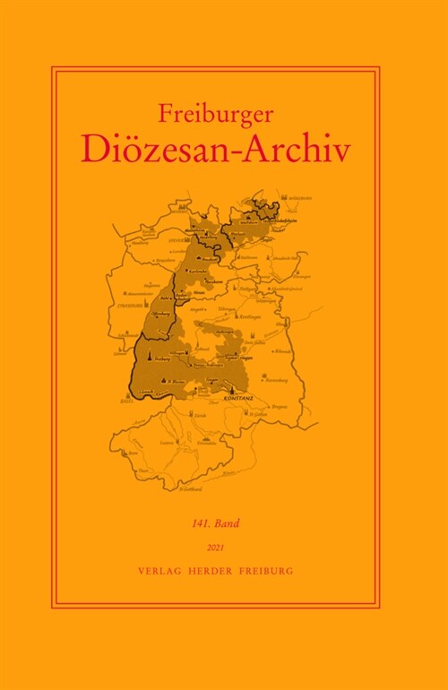 Freiburger Diozesan-Archiv, 141. Band 2021 (Hardcover)