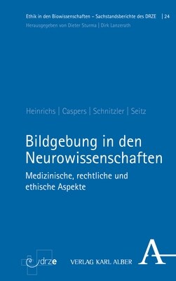 Bildgebung in Den Neurowissenschaften: Medizinische, Rechtliche Und Ethische Aspekte (Paperback)