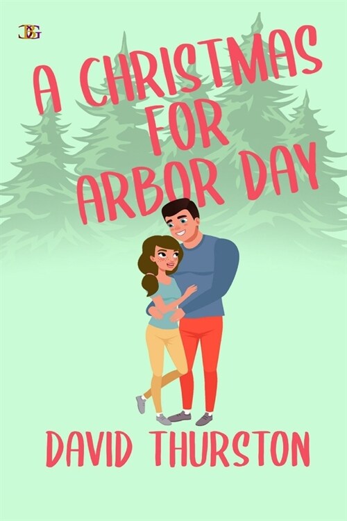 A Christmas for Arbor Day (Paperback)