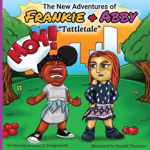 The New Adventures of Frankie & Abby: Tattletale (Paperback)