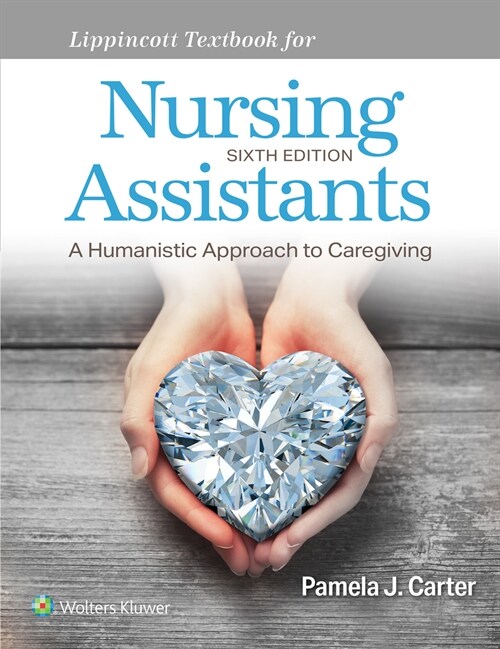 Lippincott Textbook for Nursing Assistants (Paperback, 6)