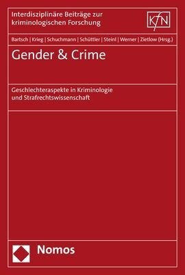 Gender & Crime: Geschlechteraspekte in Kriminologie Und Strafrechtswissenschaft (Paperback)