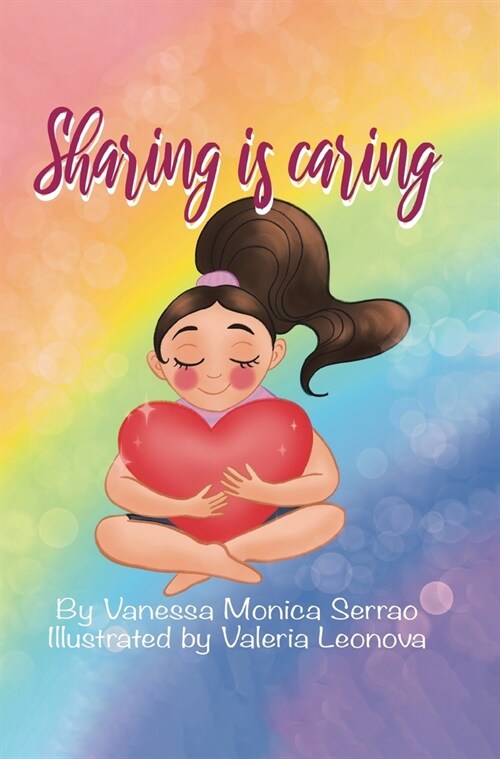 Sharing is Caring: A Story of Learning for All Children (Hardcover)