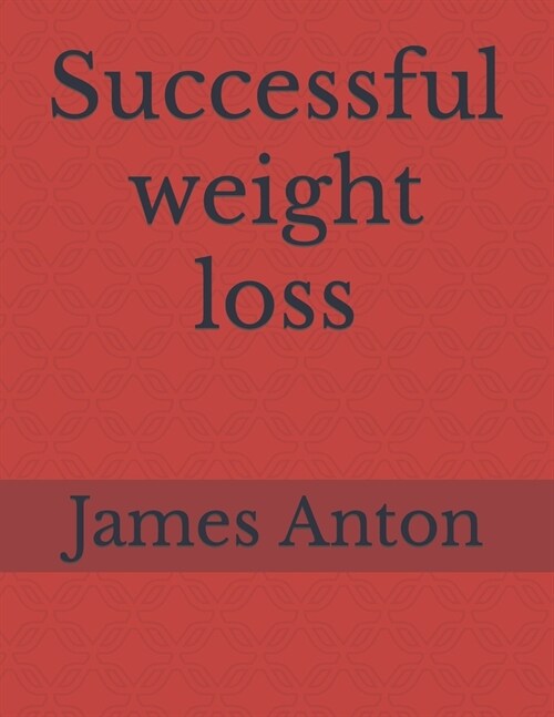 Successful weight loss (Paperback)