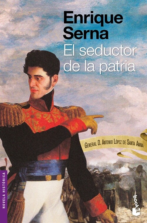 El Seductor de la Patria (Paperback)