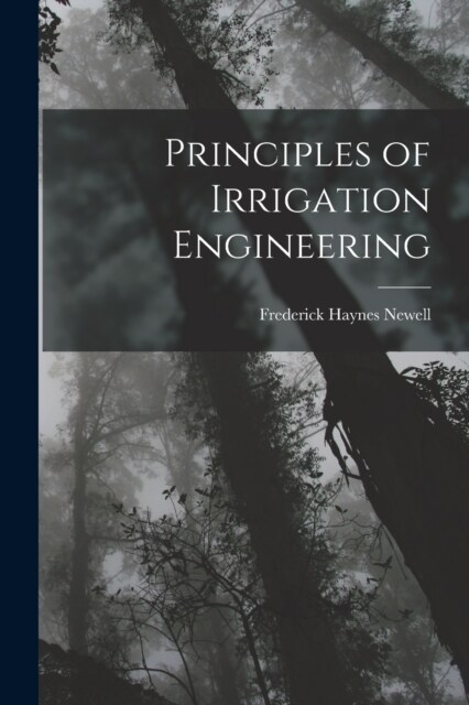 Principles of Irrigation Engineering (Paperback)