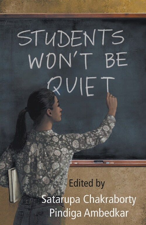 Students Wont Be Quiet (Paperback)