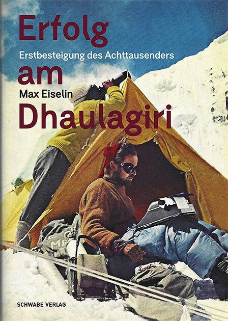 Erfolg Am Dhaulagiri: Erstbesteigung Des Achttausenders (Hardcover)