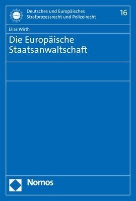 Die Europaische Staatsanwaltschaft (Paperback)