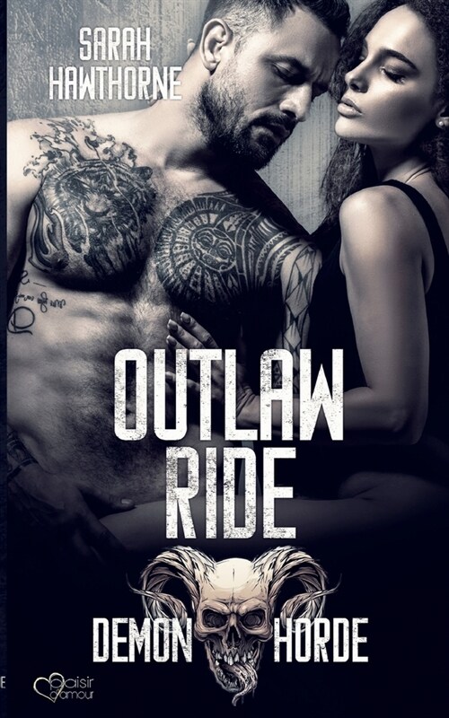 Demon Horde MC Teil 3: Outlaw Ride (Paperback)