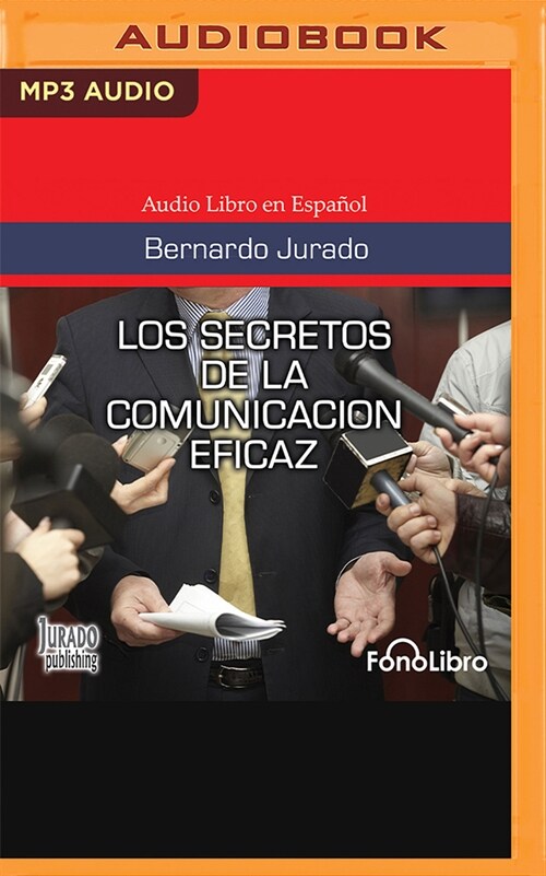 Los Secretos de la Comunicaci? Eficaz (MP3 CD)