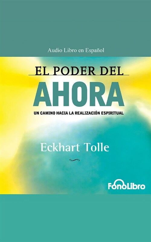 El Poder del Ahora (Audio CD)