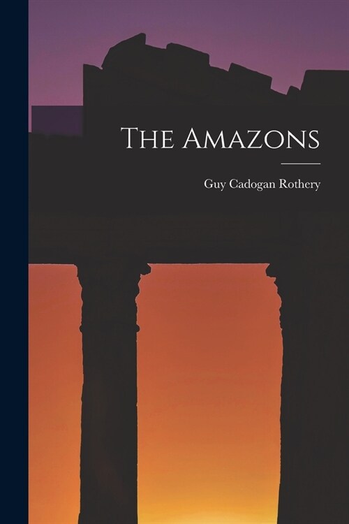 The Amazons (Paperback)