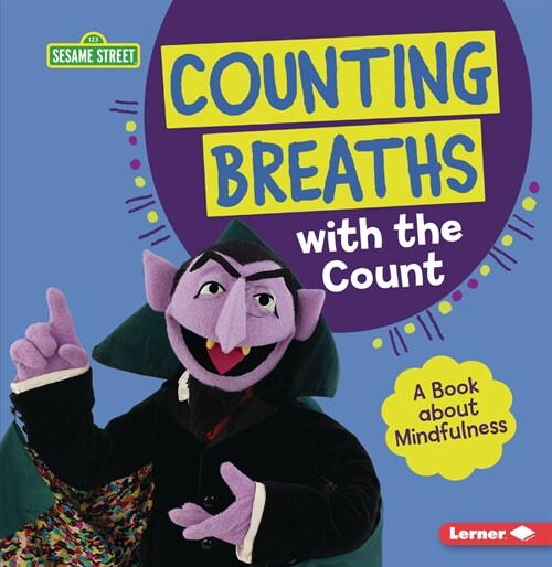 Counting Breaths with the Count: A Book about Mindfulness (Paperback)