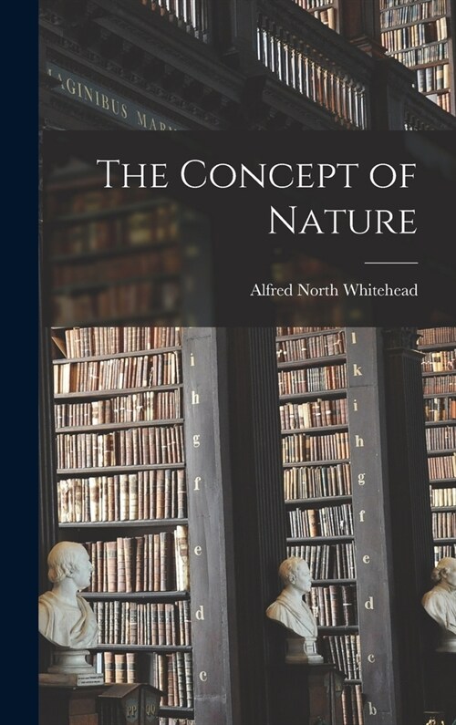 The Concept of Nature (Hardcover)