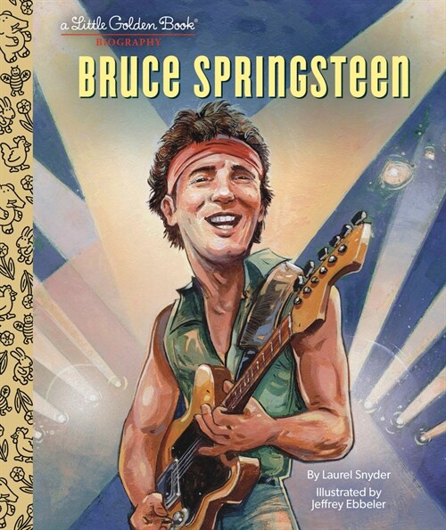 Bruce Springsteen a Little Golden Book Biography (Hardcover)