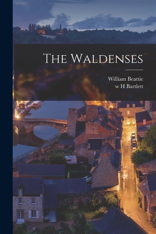 The Waldenses (Paperback)