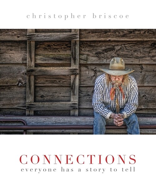 Connections: Everyone Has a Story to Tell (Paperback)