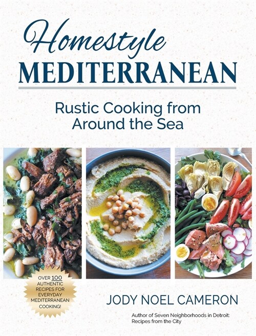 Homestyle Mediterranean: Rustic Cooking from Around the Sea (Hardcover)