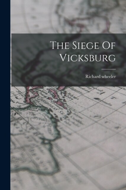 The Siege Of Vicksburg (Paperback)