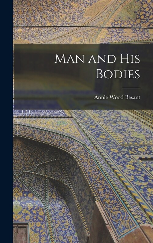 Man and His Bodies (Hardcover)