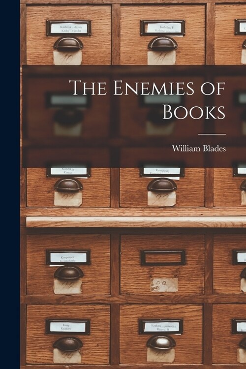 The Enemies of Books (Paperback)