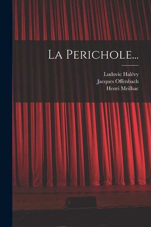 La Perichole... (Paperback)