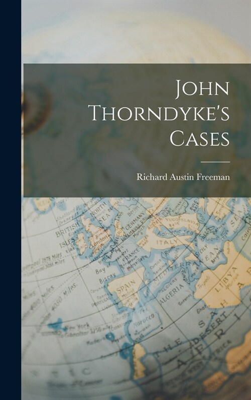 John Thorndykes Cases (Hardcover)