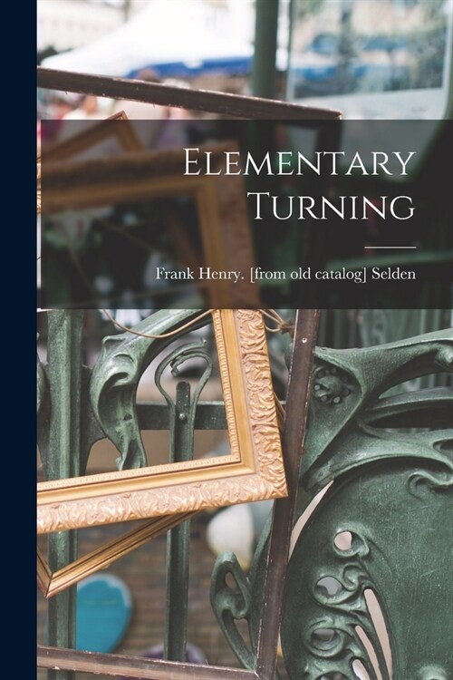 Elementary Turning (Paperback)