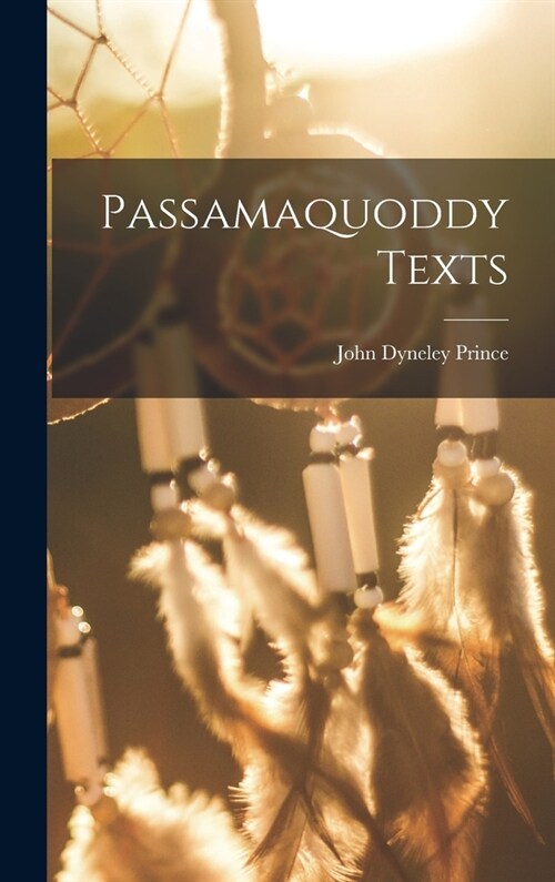 Passamaquoddy Texts (Hardcover)