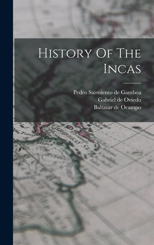 History Of The Incas (Hardcover)