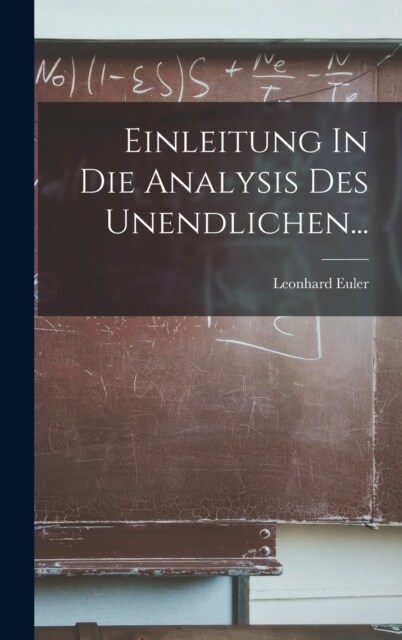 Einleitung In Die Analysis Des Unendlichen... (Hardcover)