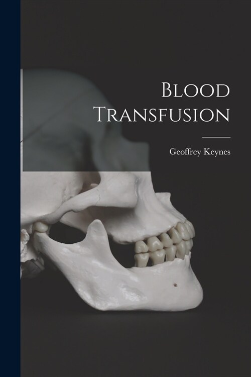 Blood Transfusion (Paperback)