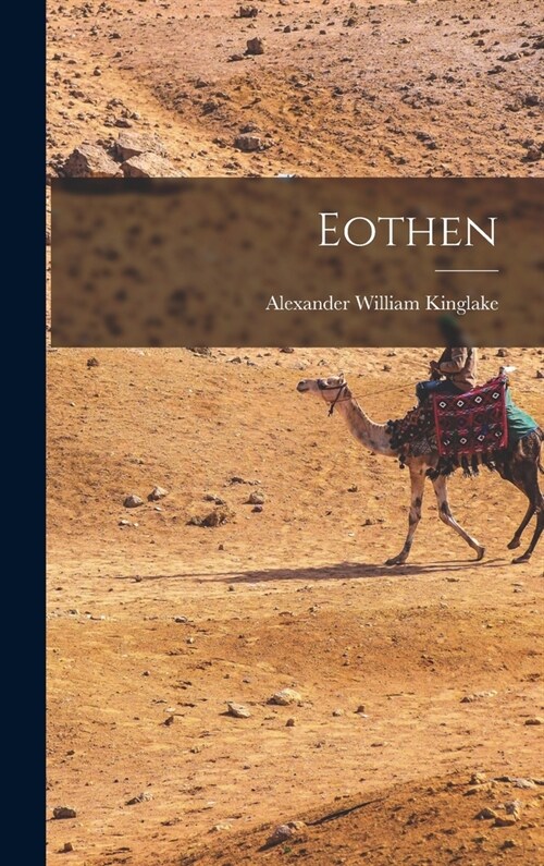 Eothen (Hardcover)
