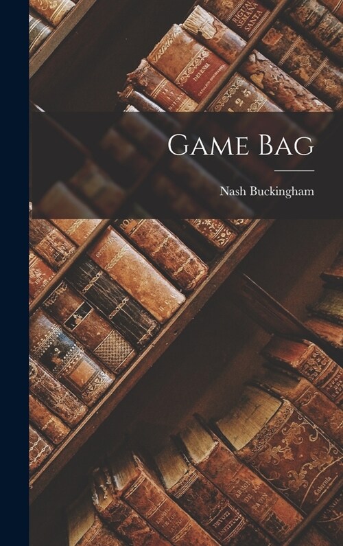 Game Bag (Hardcover)