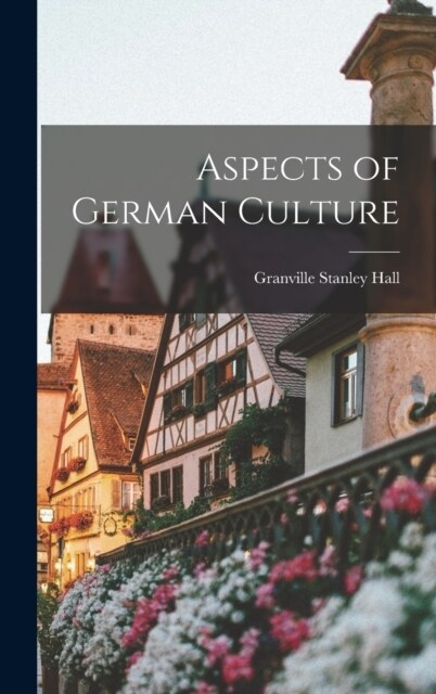 Aspects of German Culture (Hardcover)