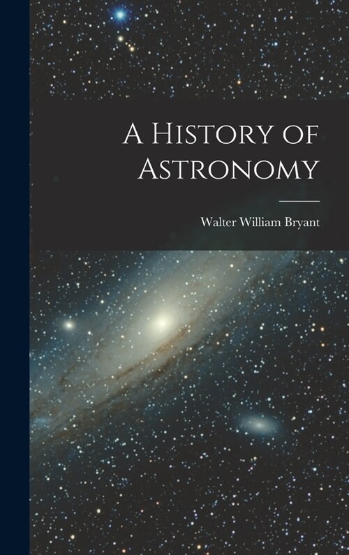 A History of Astronomy (Hardcover)