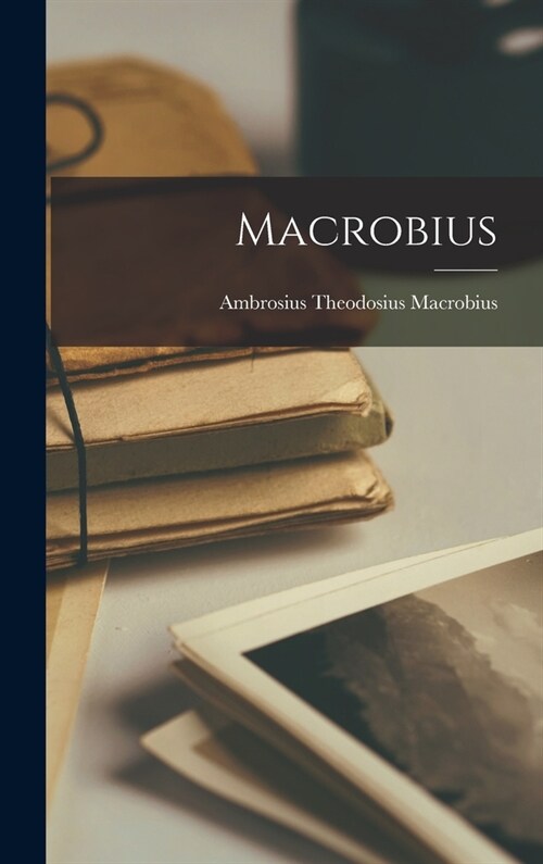 Macrobius (Hardcover)