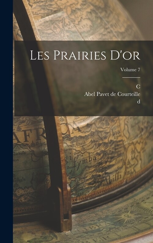 Les prairies dor; Volume 7 (Hardcover)