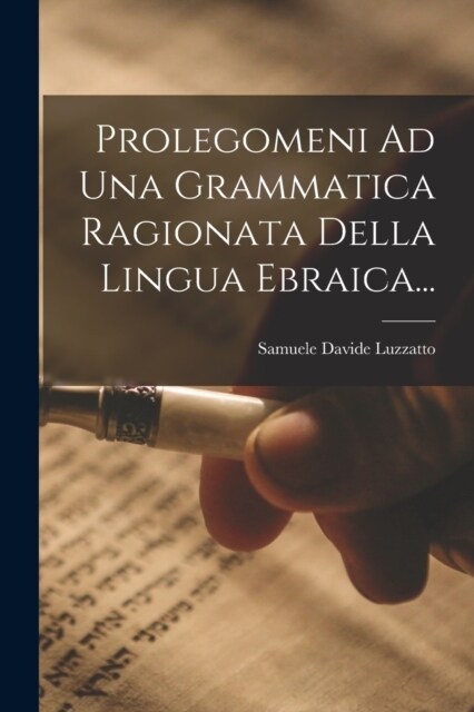 Prolegomeni Ad Una Grammatica Ragionata Della Lingua Ebraica... (Paperback)