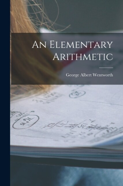 An Elementary Arithmetic (Paperback)