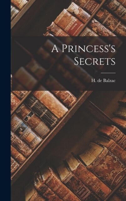 A Princesss Secrets (Hardcover)