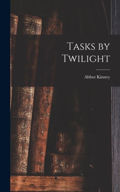 Tasks by Twilight (Hardcover)