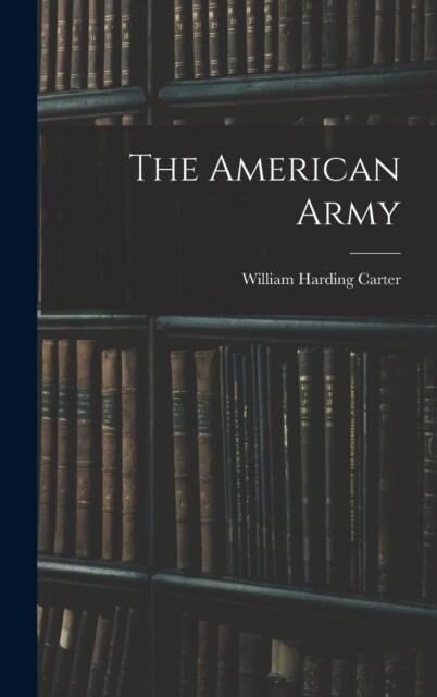 The American Army (Hardcover)