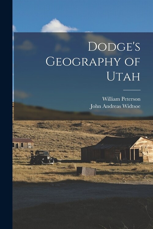 Dodges Geography of Utah (Paperback)