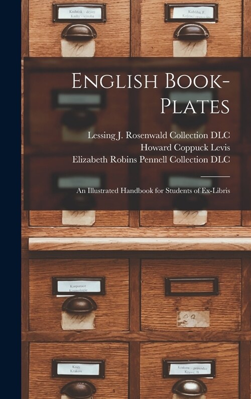 English Book-plates; an Illustrated Handbook for Students of Ex-libris (Hardcover)
