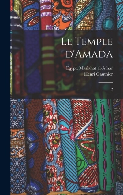 Le temple dAmada: 2 (Hardcover)